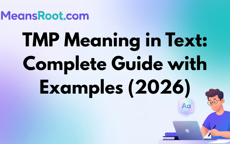 TMP Meaning in Text