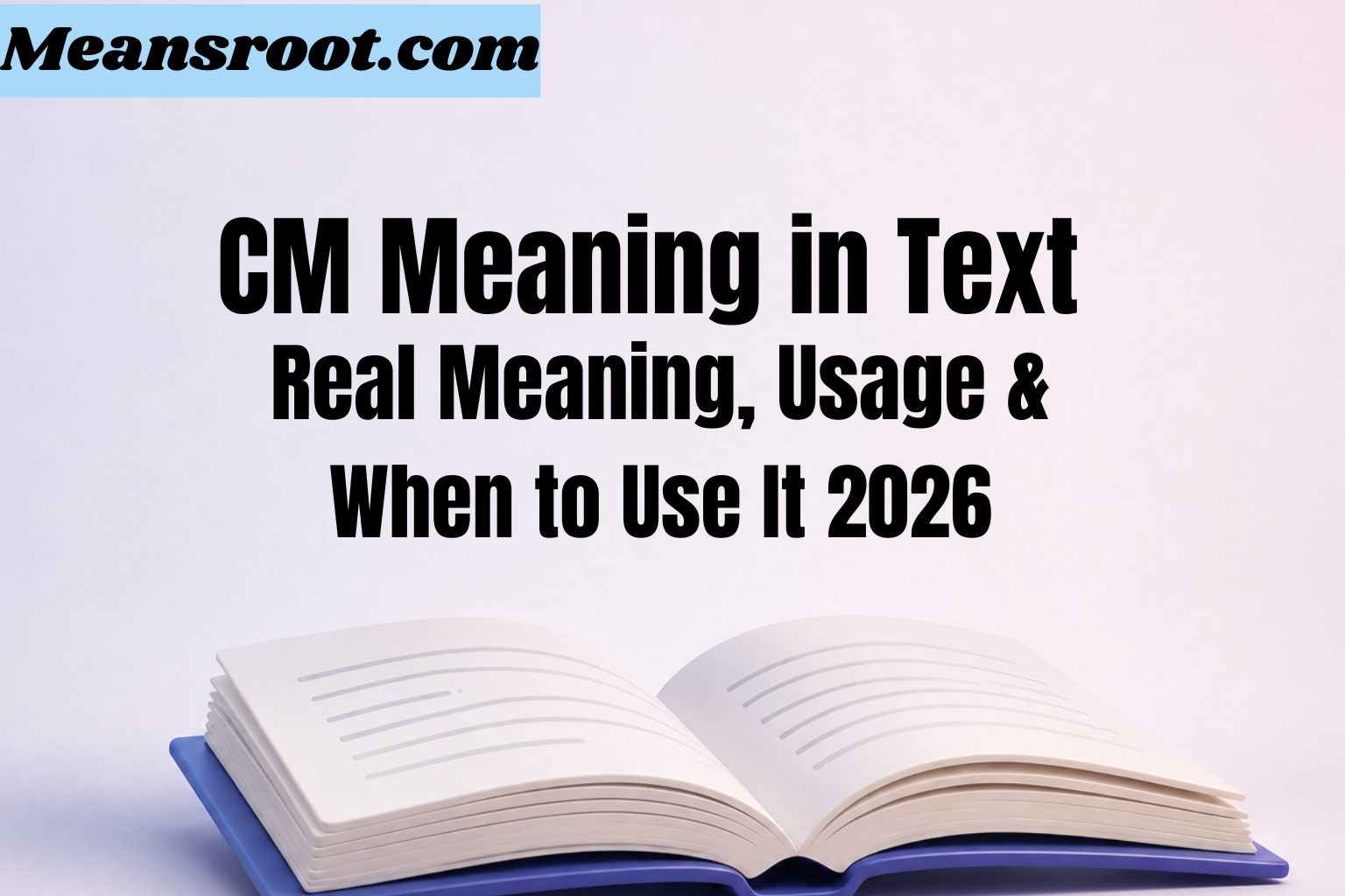 CM Meaning in Text