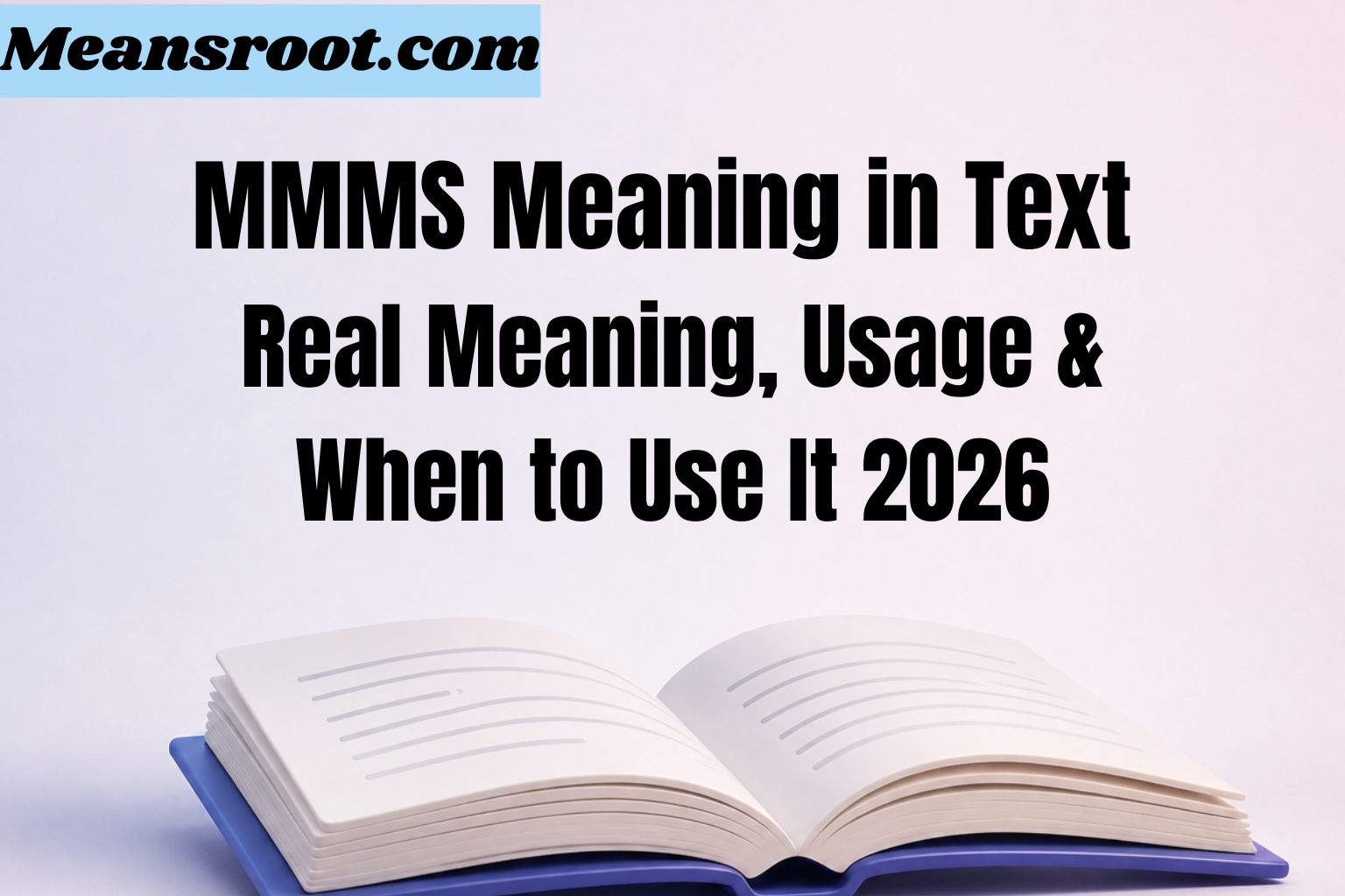 MMMS Meaning in Text
