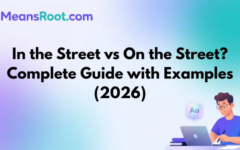 In the Street vs On the Street